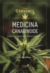 Medicina canabinoide: o poder da Cannabis no tratamento de doenças