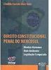 Direito Constitucional Penal do Mercosul: Direitos Humanos...