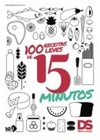 100 Receitas Leves de 15 Minutos (Dieta e Saúde)