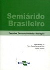 Semiárido brasileiro: pesquisa, desenvolvimento e inovação