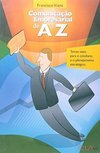 Comunicação Empresarial de A a Z: Temas Úteis para o Cotidiano...