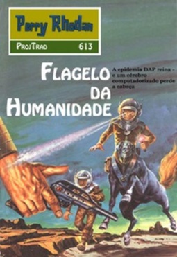 Flagelo da Humanidade (Perry Rhodan #613)