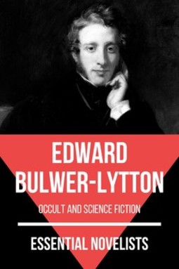 Essential novelists - edward bulwer-lytton