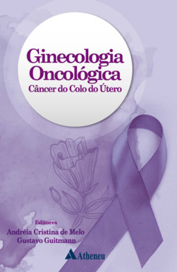 Ginecologia oncológica – Câncer do colo do útero