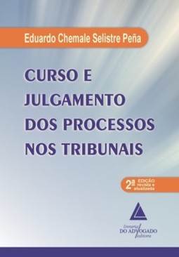 Curso e julgamento dos processos nos tribunais