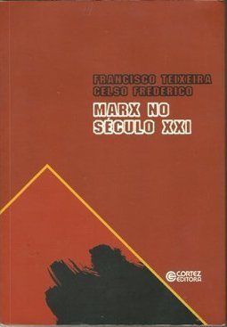MARX NO SECULO XXI