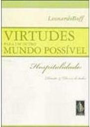 Virtudes para um Outro Mundo Possível - vol. 1
