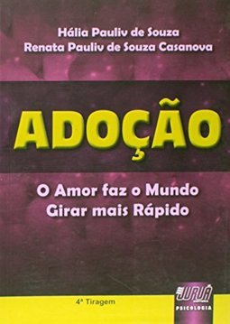 ADOCAO O AMOR FAZ O MUNDO GIRAR MAIS RAPIDO