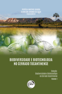 Biodiversidade e biotecnologia no cerrado tocantinense