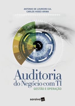 Auditoria do negócio com TI: gestão e operação