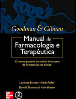 Goodman & Gilman - Manual de Farmacologia e Terapêutica