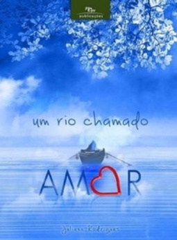 Um Rio Chamado Amor (Eu me deixo curar)