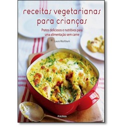 Receitas Vegetarianas para Crianças