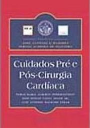 Cuidados Pré e Pós-Cirurgia Cardíaca