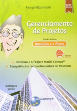 Gerenciamento de projetos: estudo de caso - Rosalina e o piano