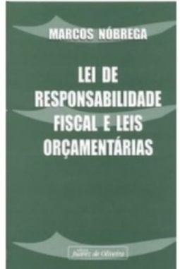 Lei de Responsabilidade Fiscal e Leis Orçamentárias