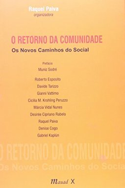O Retorno da Comunidade: os Novos Caminhos do Social