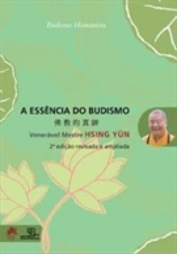 A ESSENCIA DO BUDISMO