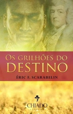 Os grilhões do destino