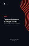Desenvolvimento e justiça social: perspectivas da sociologia no século XXI