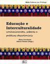 EDUCAÇAO E INTERCULTURALIDADE: CONHECIME...SCOLONIAIS
