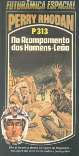 No Acampamento dos Homens-Leão (Perry Rhodan #313)