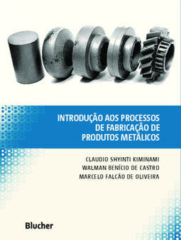Introdução aos processos de fabricação de produtos metálicos