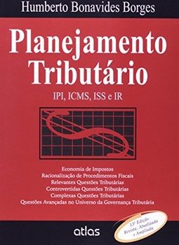 PLANEJAMENTO TRIBUTÁRIO - IPI, ICMS, ISS E IR