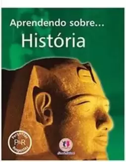 Aprendendo Sobre Historia - Col. Perguntas E Respostas