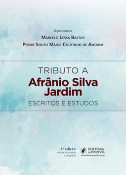 Tributo a Afrânio Silva Jardim: escritos e estudos