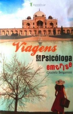 Viagens de uma psicóloga em crise