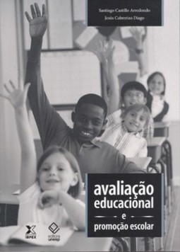 Avaliação educacional e promoção escolar