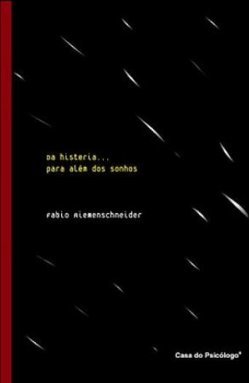 Da Histeria...para Além dos Sonhos