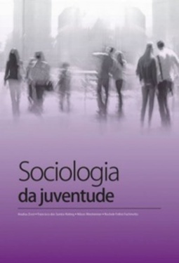 Sociologia da juventude (Série Por Dentro das Ciências Sociais)