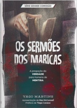 Os Sermões dos Maricas (GRANDE COMISSÃO #3)