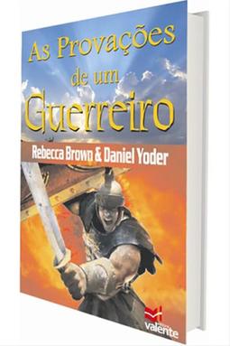 As Provações de um Guerreiro