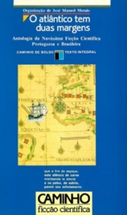 O Atlântico tem duas margens (Caminho Ficção Científica #155)
