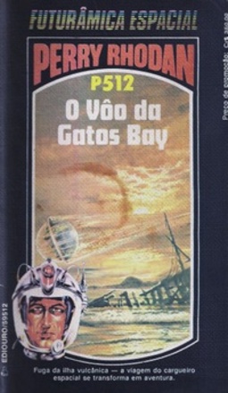 O Vôo da Gatos Bay (Perry Rhodan #512)