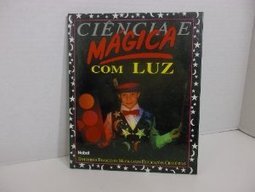Ciência e Mágica: com Luz