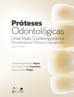 Próteses odontológicas: uma visão contemporânea