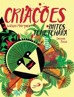 Criações: mitos tenetehara