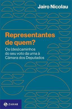 REPRESENTANTES DE QUEM?: OS (DES)CAMINHOS...DEPUTADOS