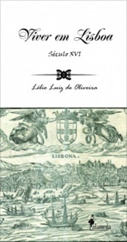 Viver em Lisboa: século XVI