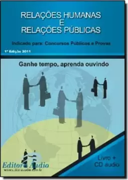 Relações Humanas e Relações Públicas - Audiolivro - 1 Cd