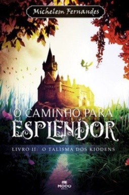 O caminho para Esplendor  (Série Esplendor #2)