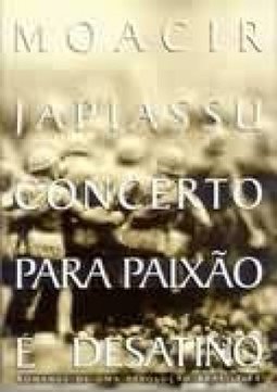 Concerto para Paixão e Desatino