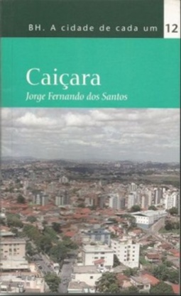 Caiçara (BH - A Cidade de Cada Um #12)