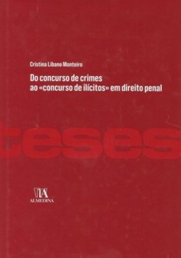 Do concurso de crimes ao "concurso de ilícitos" em direito penal