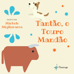 Tantão, o touro mandão