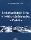 Responsabilidade Penal e Político-Administrativa de Prefeitos